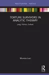 Torture Survivors in Analytic Therapy cover