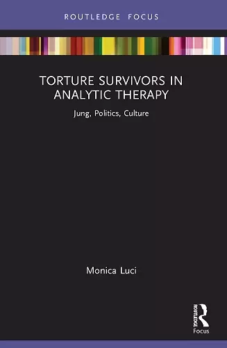 Torture Survivors in Analytic Therapy cover