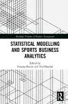 Statistical Modelling and Sports Business Analytics cover