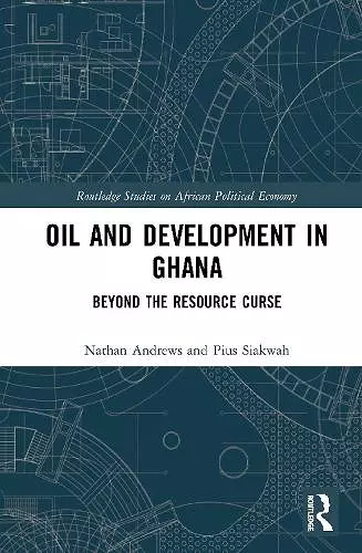 Oil and Development in Ghana cover