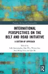 International Perspectives on the Belt and Road Initiative cover