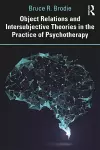 Object Relations and Intersubjective Theories in the Practice of Psychotherapy cover