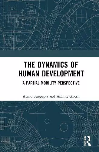 The Dynamics of Human Development cover