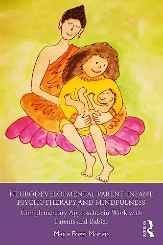 Neurodevelopmental Parent-Infant Psychotherapy and Mindfulness cover