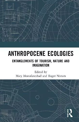 Anthropocene Ecologies cover