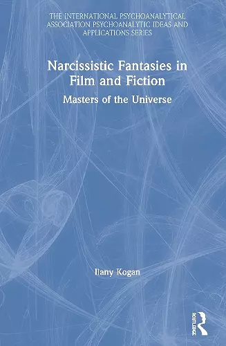 Narcissistic Fantasies in Film and Fiction cover