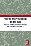 Energy Cooperation in South Asia cover