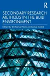 Secondary Research Methods in the Built Environment cover