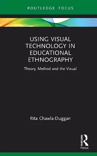 Using Visual Technology in Educational Ethnography cover