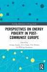 Perspectives on Energy Poverty in Post-Communist Europe cover