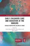 Early Childhood Care and Education at the Margins cover