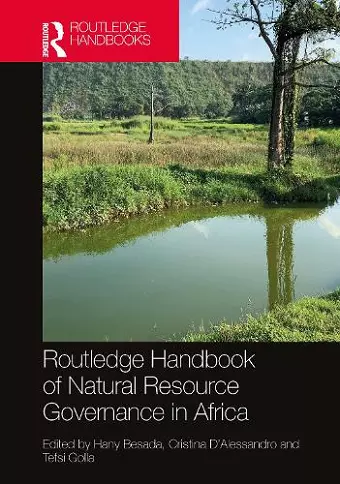 Routledge Handbook of Natural Resource Governance in Africa cover