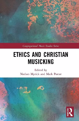 Ethics and Christian Musicking cover