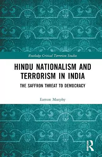 Hindu Nationalism and Terrorism in India cover