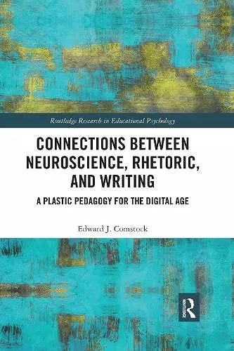 Connections Between Neuroscience, Rhetoric, and Writing cover