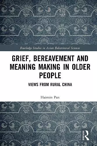 Grief, Bereavement and Meaning Making in Older People cover