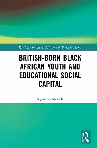 British-born Black African Youth and Educational Social Capital cover