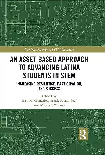 An Asset-Based Approach to Advancing Latina Students in STEM cover