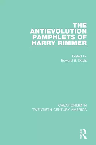 The Antievolution Pamphlets of Harry Rimmer cover