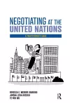 Negotiating at the United Nations cover