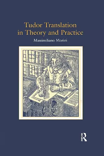 Tudor Translation in Theory and Practice cover