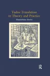 Tudor Translation in Theory and Practice cover
