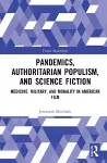 Pandemics, Authoritarian Populism, and Science Fiction cover