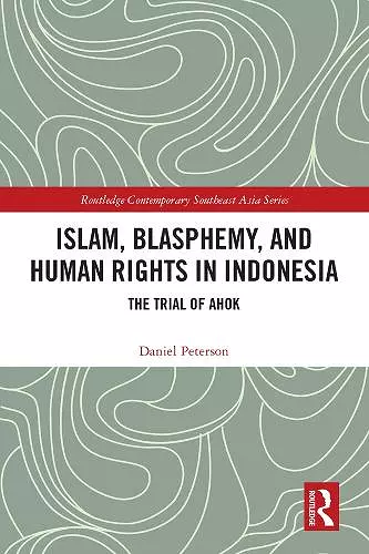 Islam, Blasphemy, and Human Rights in Indonesia cover