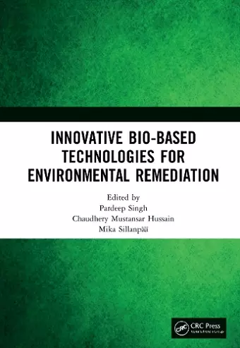 Innovative Bio-Based Technologies for Environmental Remediation cover