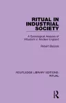 Ritual in Industrial Society cover