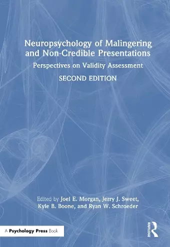 Neuropsychology of Malingering and Non-Credible Presentations cover