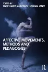 Affective Movements, Methods and Pedagogies cover