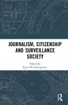 Journalism, Citizenship and Surveillance Society cover