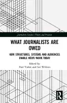 What Journalists Are Owed cover