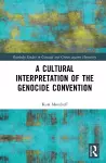 A Cultural Interpretation of the Genocide Convention cover