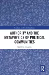 Authority and the Metaphysics of Political Communities cover