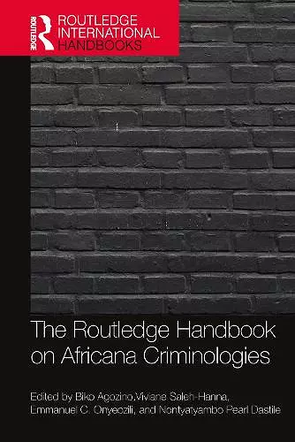 The Routledge Handbook of Africana Criminologies cover