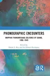 Phonographic Encounters cover