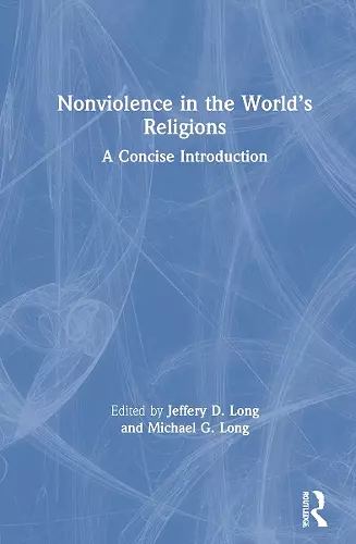 Nonviolence in the World’s Religions cover