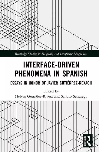 Interface-Driven Phenomena in Spanish cover