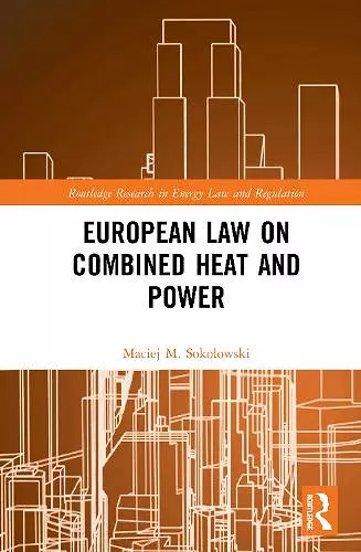 European Law on Combined Heat and Power cover