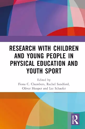 Research with Children and Young People in Physical Education and Youth Sport cover