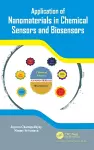 Application of Nanomaterials in Chemical Sensors and Biosensors cover