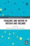 Folklore and Nation in Britain and Ireland cover