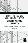 Opportunities and Challenges for the Greater Mekong Subregion cover