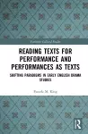 Reading Texts for Performance and Performances as Texts cover