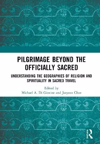 Pilgrimage beyond the Officially Sacred cover