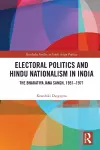 Electoral Politics and Hindu Nationalism in India cover