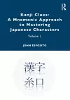 Kanji Clues: A Mnemonic Approach to Mastering Japanese Characters cover