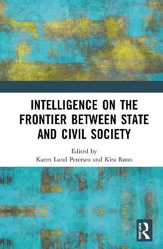 Intelligence on the Frontier Between State and Civil Society cover